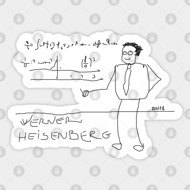 Werner Heisenberg by BN18 Sticker by JD by BN18 